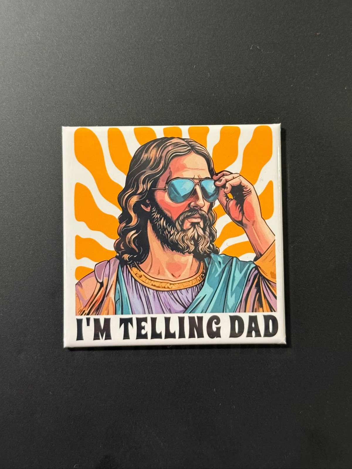 I'm Telling Dad - 2.5" Novelty Magnet
