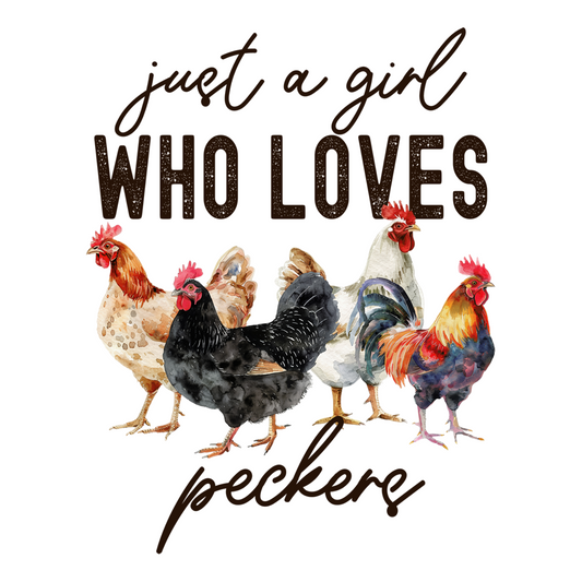 JUST A GIRL WHO LOVES PECKERS