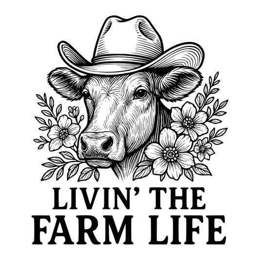 LIVIN' THE FARM LIFE