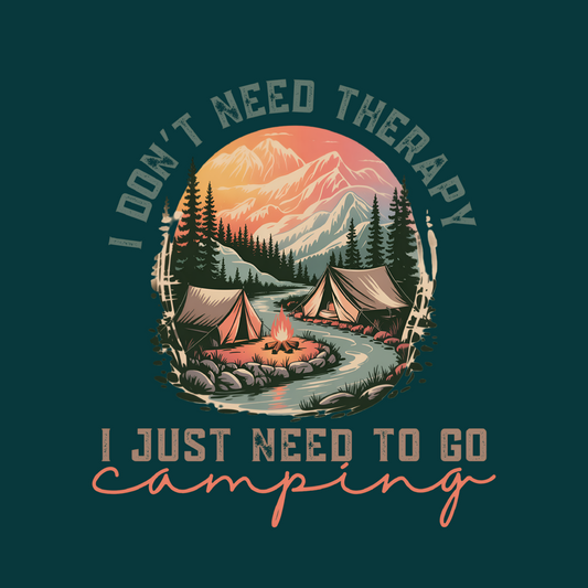 I don't need therapy, I just need to go camping