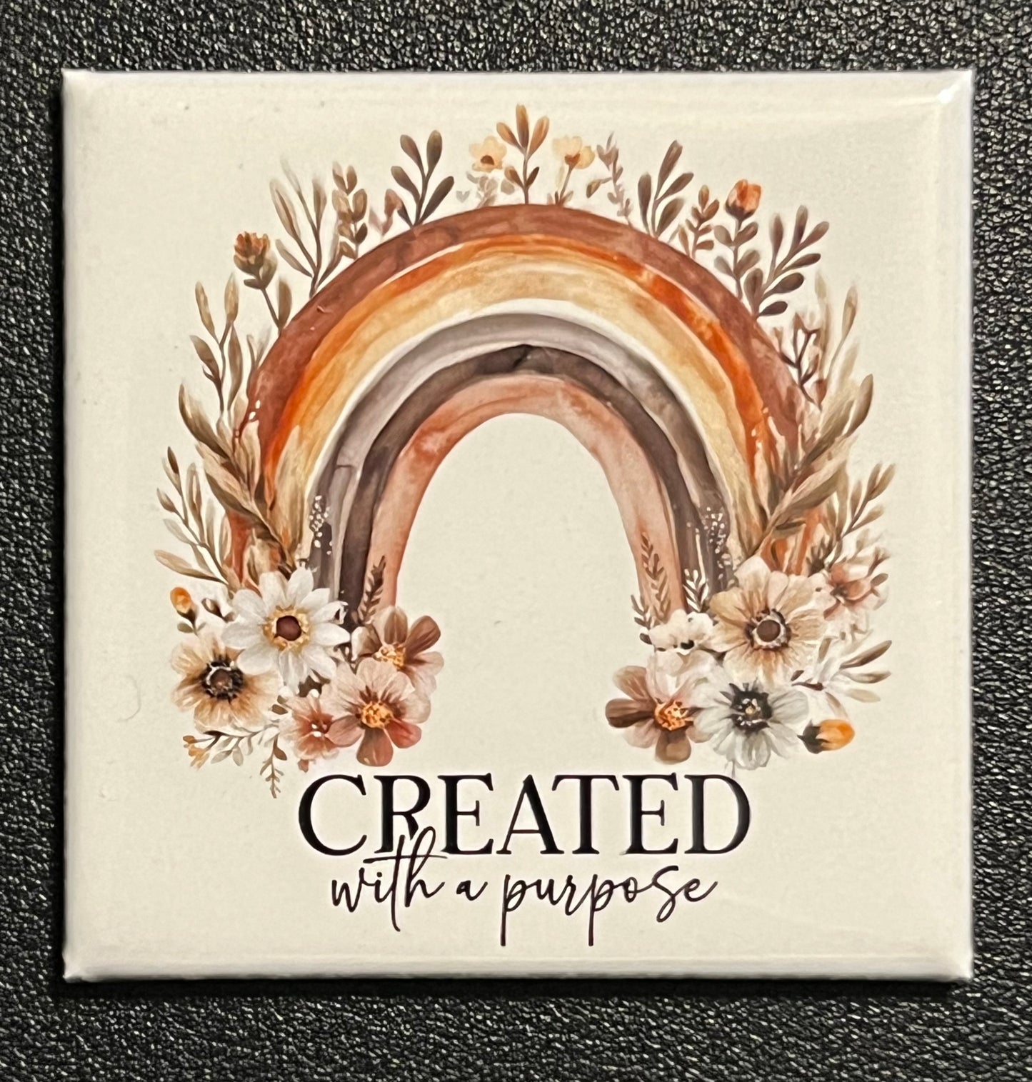Created with a purpose (Rainbow)